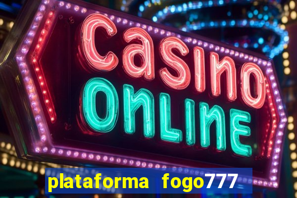 plataforma fogo777    confi  vel